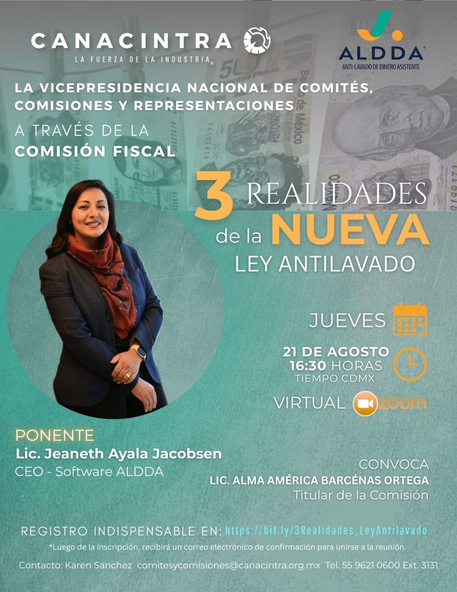 Sesión Virtual: "3 realidades de la nueva ley antilavado".  
           
Fecha: Jueves 21 de agosto 16:30 hrs. via Zoom
      
Informes socios CANACINTRA: direccion@canacintraslp.org.mx
