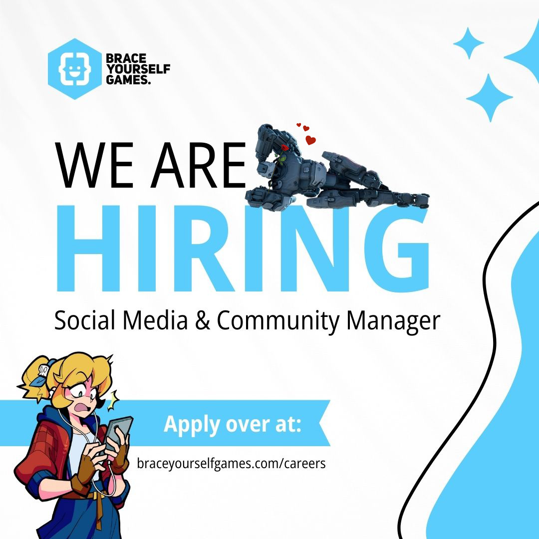 If you have a way with words and a mind for memes (affinity for alliteration not required), we're hiring for a part-time Social Media &amp; Community Manager to help us out over the next few months. We'd love to hear from you! 

braceyourselfgames.com/careers/