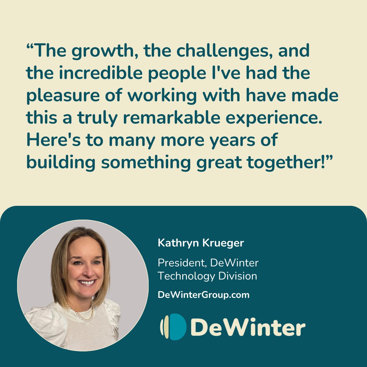 Today, we’re thrilled to celebrate Kathryn Krueger on her sixth anniversary with DeWinter!  As Derek DeWinter shared, “With her people and client-first approach, she has made me and our business better every single day.”