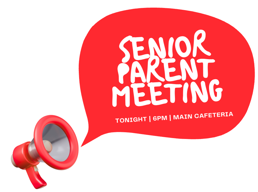 The Senior Parent meeting is TONIGHT <a href="/6pm/">Follow us @Shop6pm!</a> in the main cafeteria!