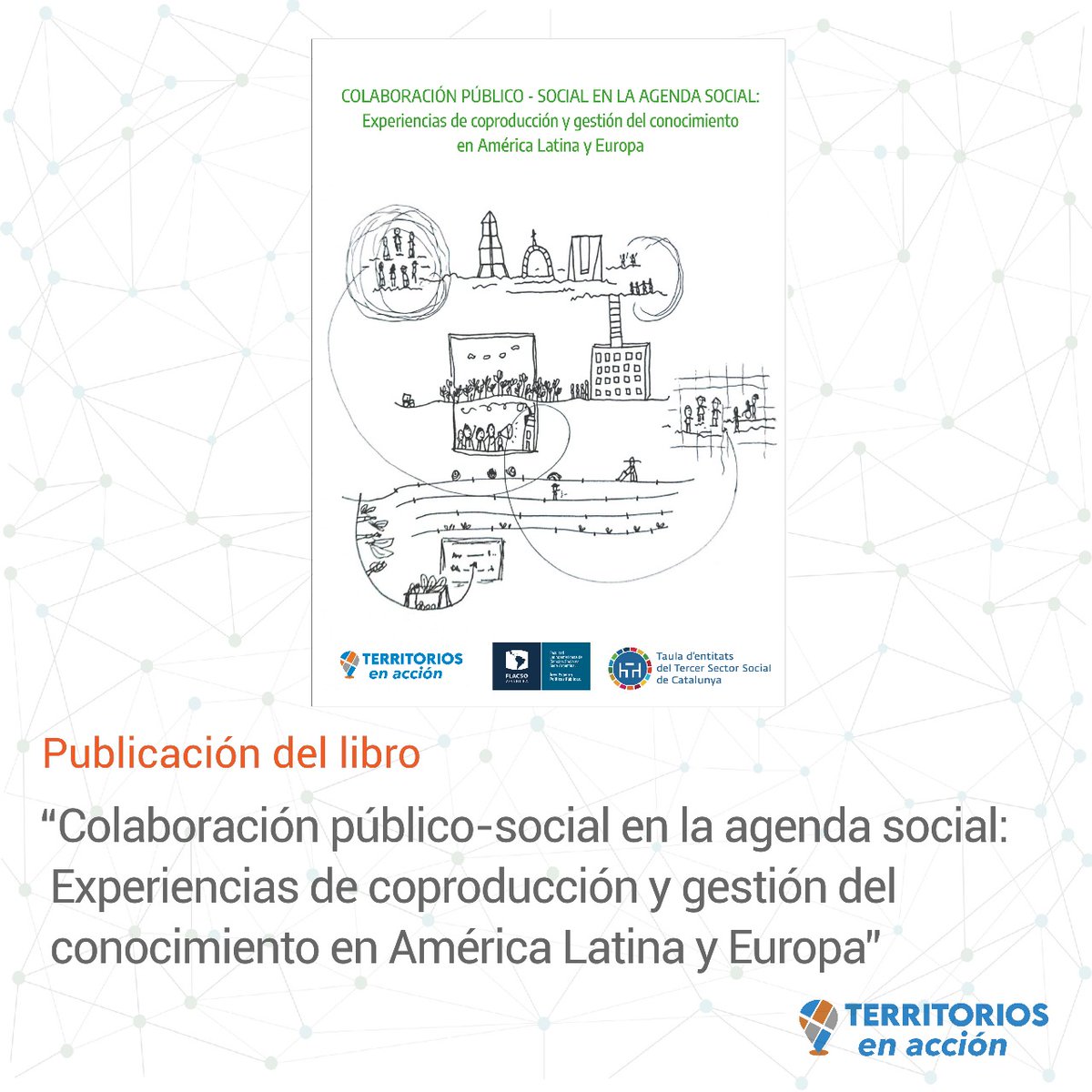terrenaccion's tweet photo. Este libro fue publicado en el marco de un acuerdo entre Territorios en Acción y la Taula d’Entitats del Tercer Sector Social de Catalunya @Taula3sector  
🔗Podes leerlo en el siguiente link:  https://t.co/Z0kV5uywLM https://t.co/aVJyXRWgu5