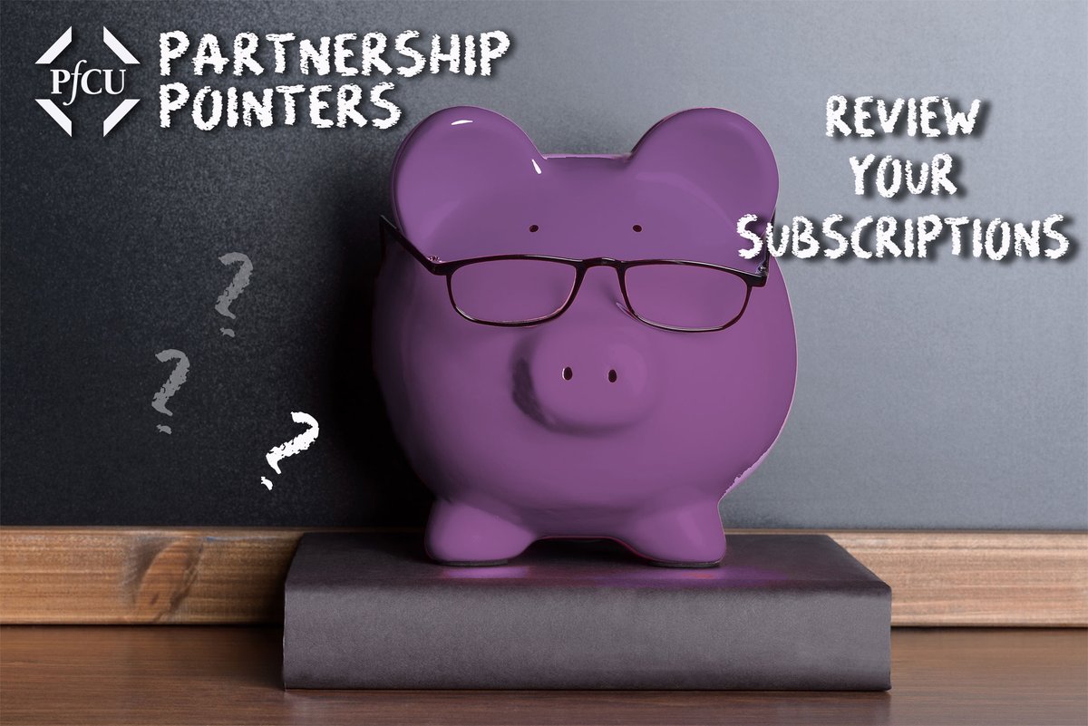 Review your subscriptions &amp; memberships yearly to ensure they're up to date.  With automatic payments, it is easy to forget about services you no longer use. An audit of your statements could save you hundreds on things you no longer use.  #mypfcu
