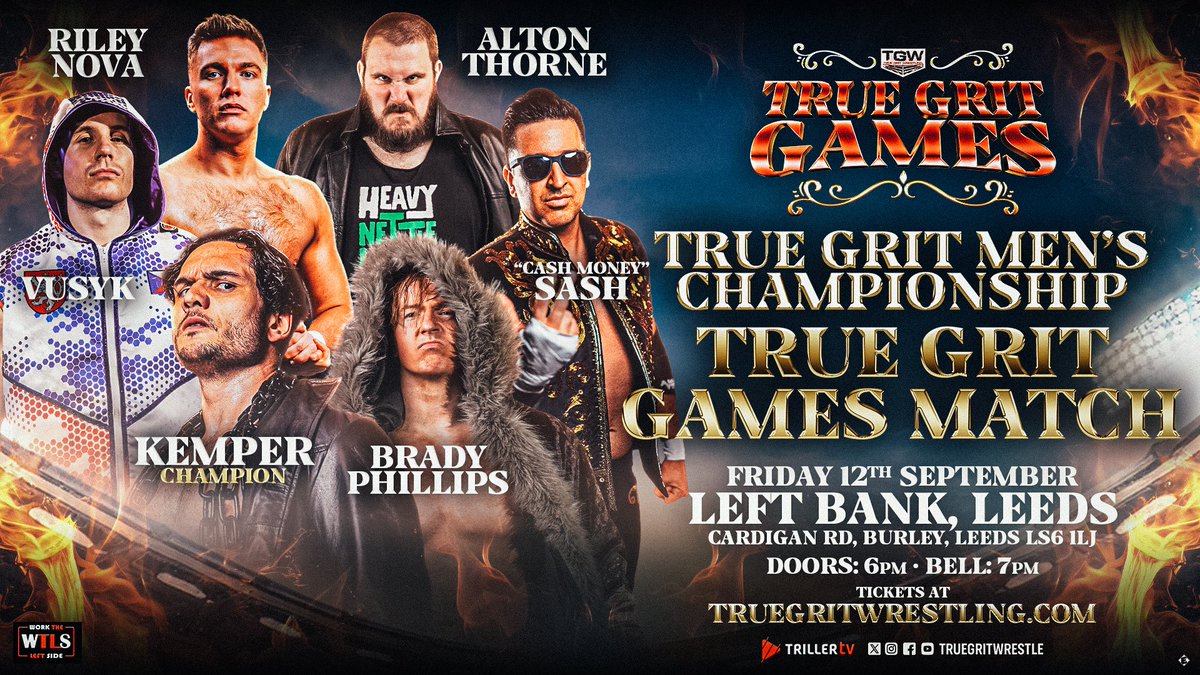 True Grit Wrestling (@truegritwrestle) on Twitter photo 🚨MATCH ANNOUNCEMENT🚨
The True Grit Games
<a href="/Vusyk_CZ/">Vusyk</a> vs. <a href="/riley_nova/">Riley Nova </a> vs. <a href="/AltonThorne/">💀 👑 Alton Thorne 👑 💀</a> vs. <a href="/CashMoneySash/">Sash</a>
vs. <a href="/BradyPhillipsUK/">Brady Phillips</a> vs. <a href="/Kemper_XL/">KEMPER</a>
🏠 <a href="/LeftBankLeeds/">Left Bank Leeds</a>
📅 Fri, 12th Sept
⏰️ 6pm doors | 7pm bell
🎟truegritwrestling.com/events/the-tru…
6 Men enter, 1 Man leaves champion!
🔥🔥🔥 🚨MATCH ANNOUNCEMENT🚨
The True Grit Games
<a href="/Vusyk_CZ/">Vusyk</a> vs. <a href="/riley_nova/">Riley Nova </a> vs. <a href="/AltonThorne/">💀 👑 Alton Thorne 👑 💀</a> vs. <a href="/CashMoneySash/">Sash</a>
vs. <a href="/BradyPhillipsUK/">Brady Phillips</a> vs. <a href="/Kemper_XL/">KEMPER</a>
🏠 <a href="/LeftBankLeeds/">Left Bank Leeds</a>
📅 Fri, 12th Sept
⏰️ 6pm doors | 7pm bell
🎟truegritwrestling.com/events/the-tru…
6 Men enter, 1 Man leaves champion!
🔥🔥🔥