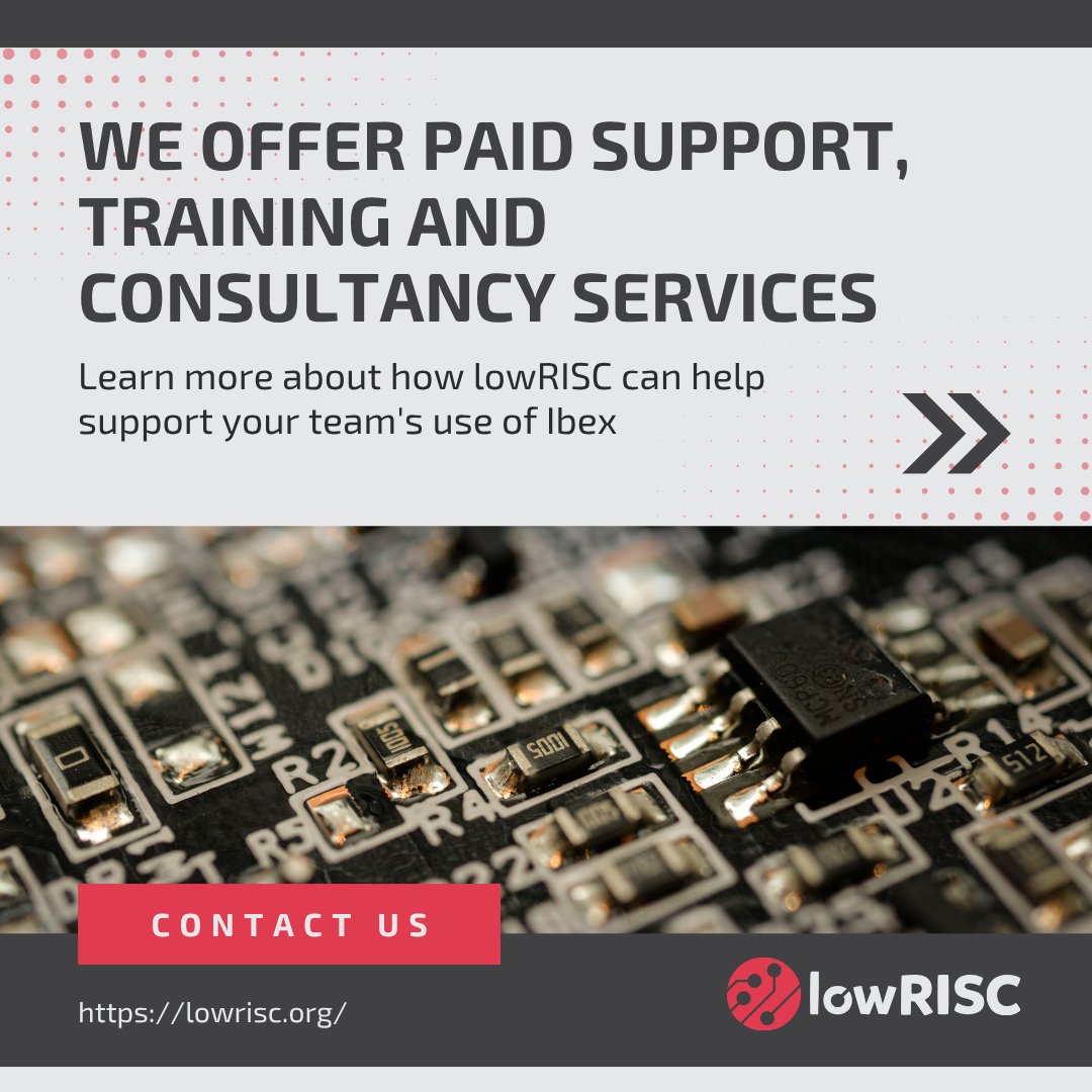 lowRISC's tweet image. Great news for those using Ibex, the production-quality open source 32-bit RISC-V CPU core written in SystemVerilog! We offer paid support, training, and consultancy services for teams utilizing the core. Reach out to info@lowRISC.org to find out more! github.com/lowRISC/ibex