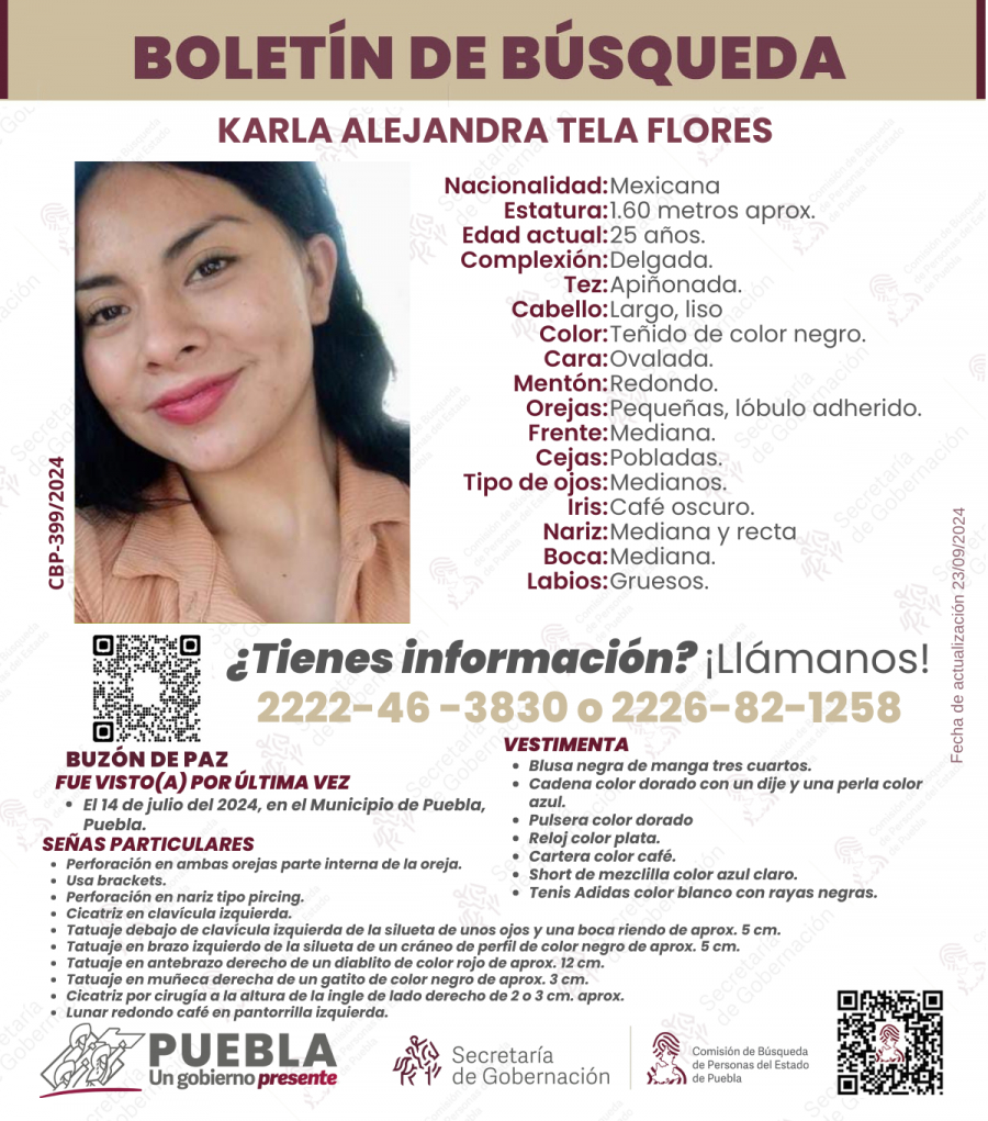 #ServicioSocial | 🔍 Ayúdanos a localizar a Karla Alejandra Tela Flores de 25 años de edad, fue vista por última vez el 14 de julio de 2024, en el municipio de Puebla.

✅Cualquier información, comunícate al:

☎️ 2222 46 38 30
☎️ 2226 82 12 58