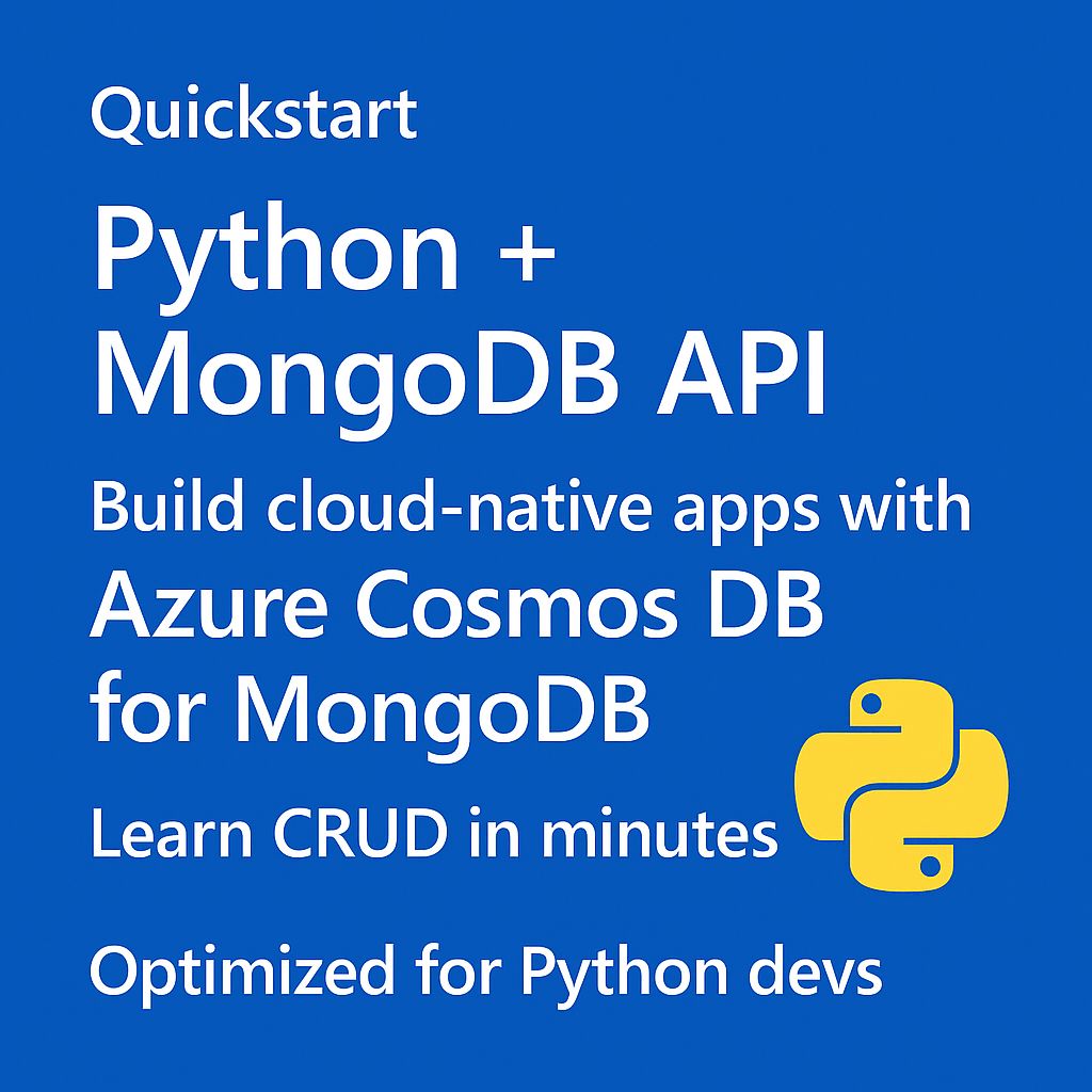 AzureCosmosDB's tweet image. 📌 Quickstart: Python + MongoDB API
⚡ Build cloud-native apps with Azure Cosmos DB
💻 Learn CRUD in minutes
🐍 Optimized for Python devs
Get started: msft.it/6016sV8a8
#Python #NoSQL #Quickstart