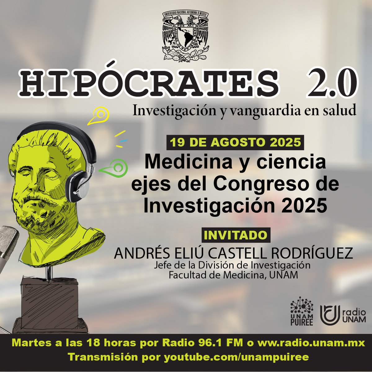 PUIREE UNAM (@unampuiree) on Twitter photo Hoy en Hipócrates 2.0, platicaremos del espacio de intercambio académico donde podrán interactuar estudiantes, profesores e investigadores de diversas áreas vinculadas a la medicina y la salud, en el Congreso de Investigación (27 al 29 de agosto).
¡Por <a href="/RadioUNAM/">Radio UNAM</a> a las 18 horas! Hoy en Hipócrates 2.0, platicaremos del espacio de intercambio académico donde podrán interactuar estudiantes, profesores e investigadores de diversas áreas vinculadas a la medicina y la salud, en el Congreso de Investigación (27 al 29 de agosto).
¡Por <a href="/RadioUNAM/">Radio UNAM</a> a las 18 horas!