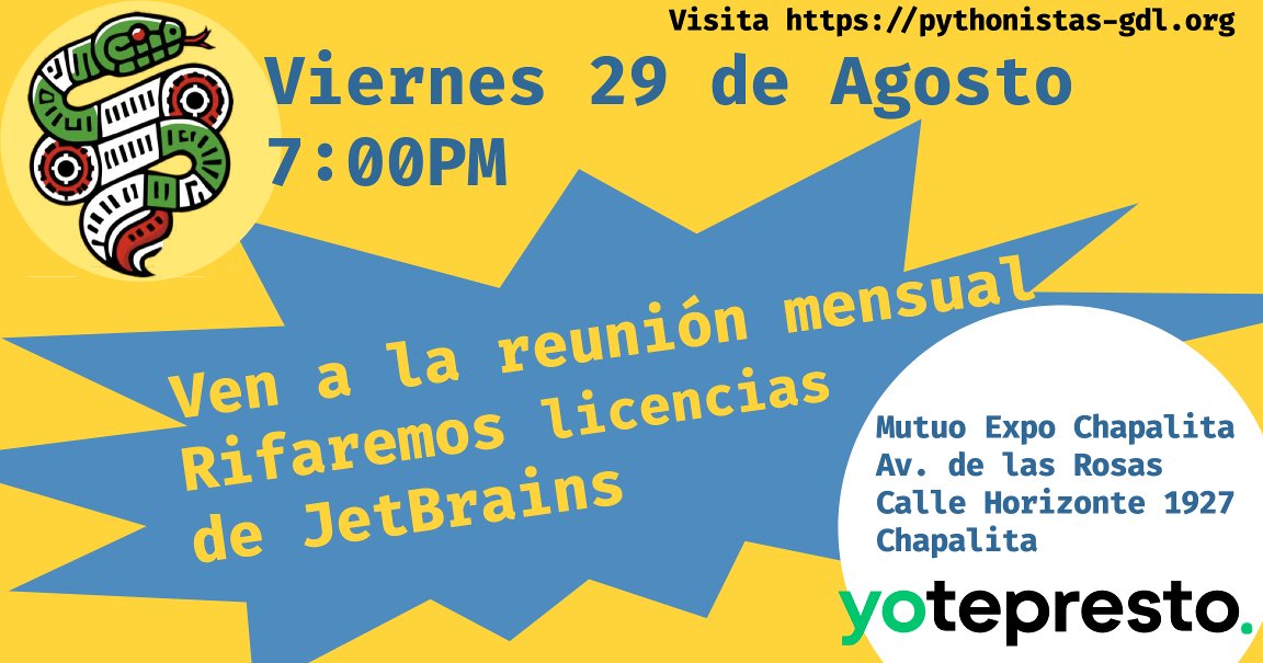 🐍 Extendemos la invitación a la próxima reunión
📍 maps.app.goo.gl/GDqJQt2UuEqKwJ…
📅 Viernes 29 de Agosto 🕖 7:00 PM
🎁 Rifaremos licencias de JetBrains
👉 ¡Regístrate aquí! -&gt; eventos.pythonistas-gdl.org/signup/4
📋 Agenda del evento -&gt; pythonistas-gdl.org/rifa-de-licenc…