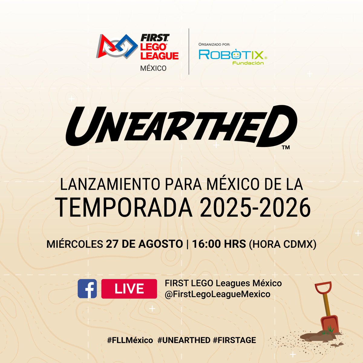Lanzamiento de la Temporada 25-26 #UNEARTHED en México 🧭

📅 27 de agosto | 🕓 16:00 hrs (CDMX)
🎥 En vivo por Facebook Live de FIRST LEGO League México

Descubre los nuevos retos y sorpresas que trae esta temporada. 🏺🤖

🚀 ¡No te lo pierdas!

#FLLMéxico #STEM #FIRSTAGE