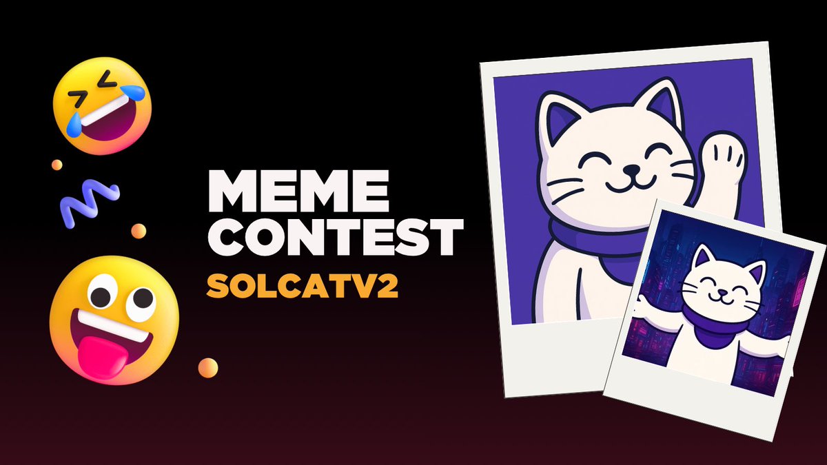 SolCat (@solcatpet) on Twitter photo ๐จ #MemeContest ๐จ
๐ Prizes:
๐ฅ $250
๐ฅ $150
๐ฅ $100
โ
Buy #SCATV2 presale (min 0.01 SOL) & show proof of purchase in the comments
๐ pinksale.finance/solana/launchpโฆ
โ
Drop your best meme + tag 3 friends
โ
Use #Solcatv2
โฐ Winners: August 21 โฐ
Have fun! ๐ฑโจ
#Solana #Pinksale ๐จ #MemeContest ๐จ
๐ Prizes:
๐ฅ $250
๐ฅ $150
๐ฅ $100
โ
Buy #SCATV2 presale (min 0.01 SOL) & show proof of purchase in the comments
๐ pinksale.finance/solana/launchpโฆ
โ
Drop your best meme + tag 3 friends
โ
Use #Solcatv2
โฐ Winners: August 21 โฐ
Have fun! ๐ฑโจ
#Solana #Pinksale