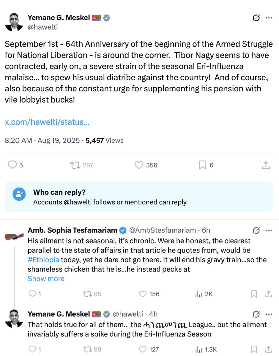 ጓል ገበያ (@alema_kidus) on Twitter photo The power of 1 retired US diplomat, <a href="/TiborPNagyJr/">Tibor Nagy</a>, is enough to send #Eritrea’s entire Twitter propaganda squad, right up to their Disinformation Chief <a href="/hawelti/">Yemane G. Meskel 🇪🇷</a>, into a babbling meltdown. Sofi, <a href="/AmbStesfamariam/">Amb. Sophia Tesfamariam</a> feels obliged to clap whenever Yemane rants about Tibor
#Ethiopia The power of 1 retired US diplomat, <a href="/TiborPNagyJr/">Tibor Nagy</a>, is enough to send #Eritrea’s entire Twitter propaganda squad, right up to their Disinformation Chief <a href="/hawelti/">Yemane G. Meskel 🇪🇷</a>, into a babbling meltdown. Sofi, <a href="/AmbStesfamariam/">Amb. Sophia Tesfamariam</a> feels obliged to clap whenever Yemane rants about Tibor
#Ethiopia