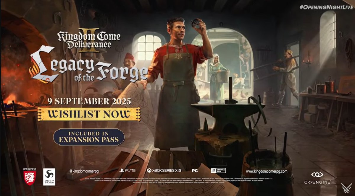 🚨 JUST ANNOUNCED AT GAMESCOM
 Kingdom Come: Deliverance II – Legacy of the Forge expansion launches September 9, 2025! 🔨🔥
Forge your path in medieval Bohemia with new quests, blacksmithing, and stories.
#KingdomComeDeliverance2 #LegacyOfTheForge #RPG #gamescom2025 #ONL