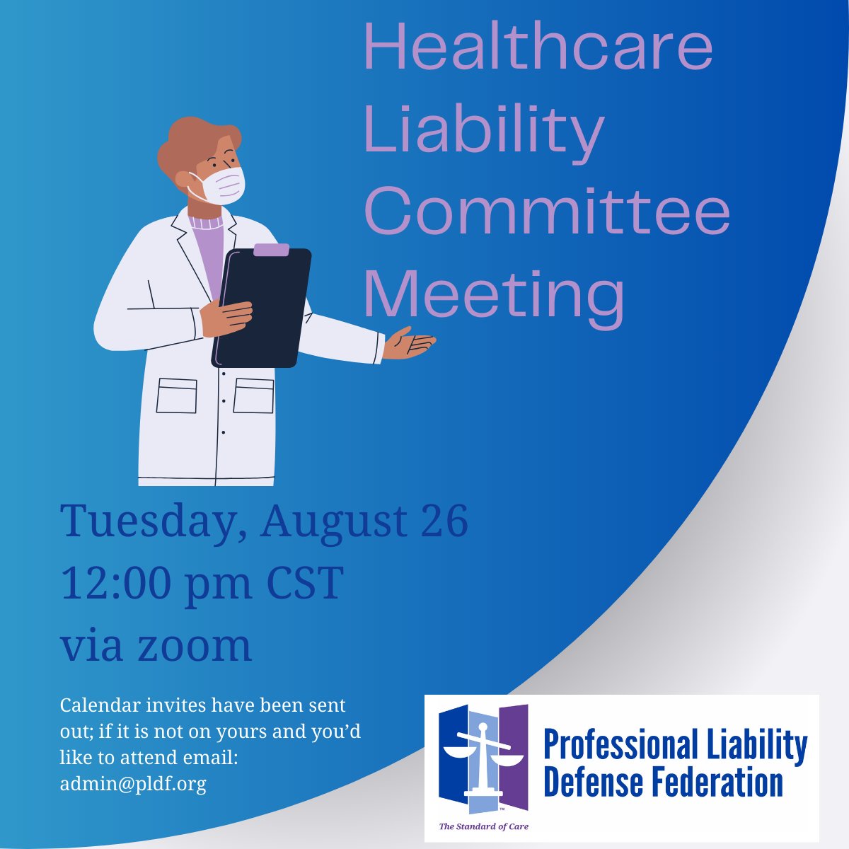 PLDF1's tweet image. Join us next week for the PLDF's Healthcare Liability Committee Meeting!