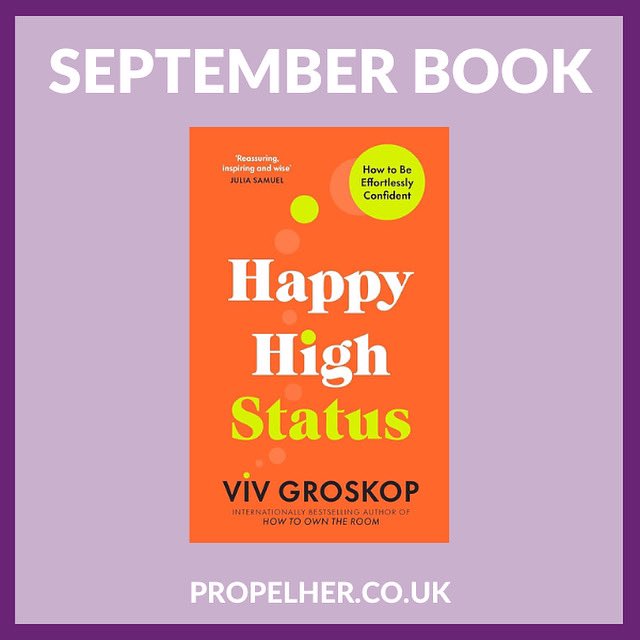 propelherorg's tweet photo. 📣 September Book Announced 📣

On Monday 1st September 2025, PropelHer’s Book Club will be discussing Happy High Status: Get the Secret to Lasting Confidence by @VivGroskop.

To find out more and join visit https://t.co/SCSwVLQHV7 https://t.co/DtcEwzWSWj
