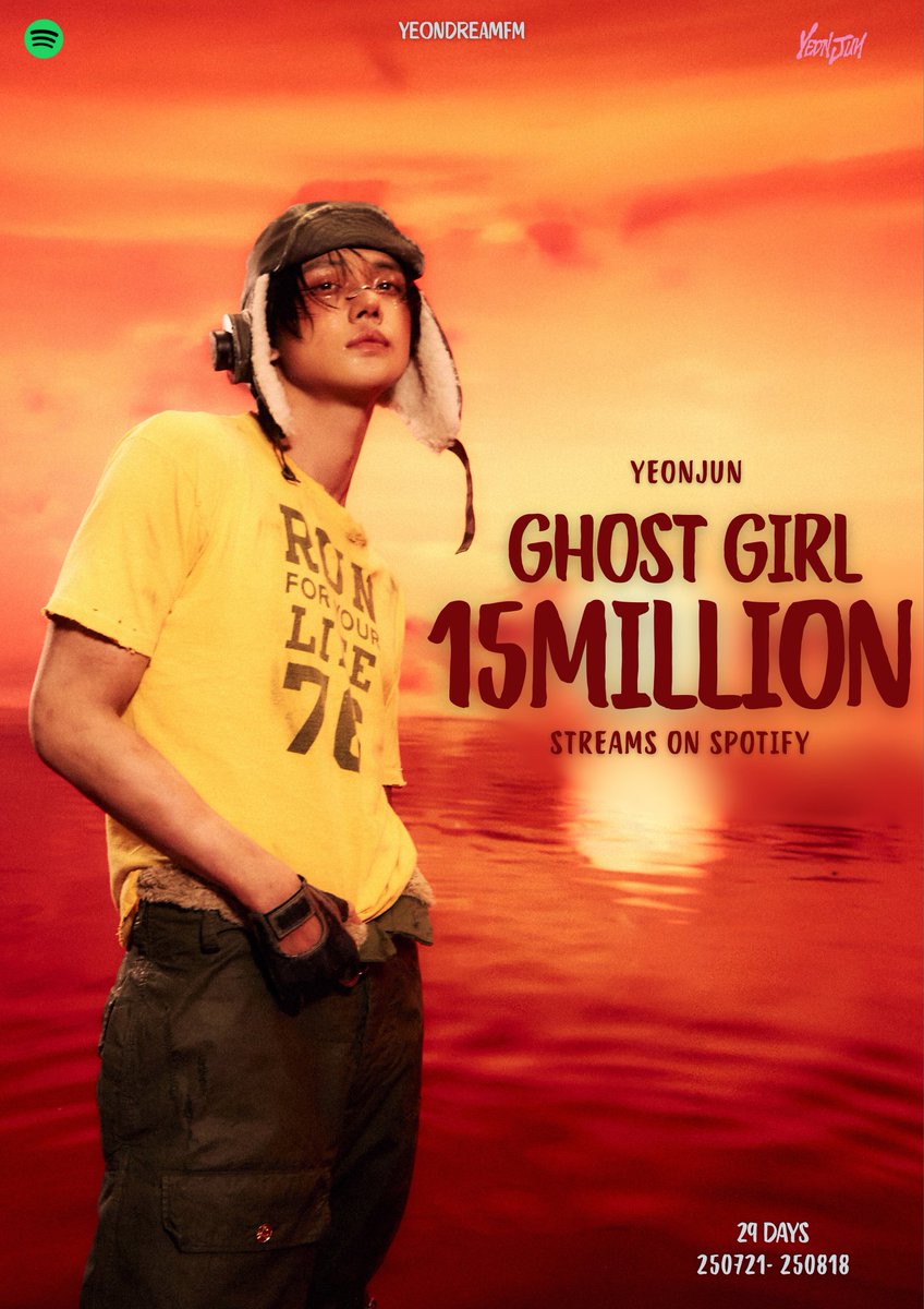 [#YEONJUN’s Milestone] 250818

'GHOST GIRL' by YEONJUN has now surpassed 15 Million Streams on Spotify!🔥

🔗open.spotify.com/track/5voKDnuT…

#StreamForYeonjun
#연준 #ヨンジュン