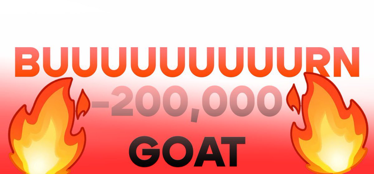 🔥🔥BIIIIIIIIIIIG BURNING🔥🔥

DEV BURNED 200,000 GOATS🔥🐐

THERE🔥 ARE JUST OVER 600,000 GOATS LEFT

Inflation? Is this a joke?😁

Ca: EQAAcQnguJKCqm3H9V55KfKCkj1RXvercVgMrl5IDK2HbvSC
Chart