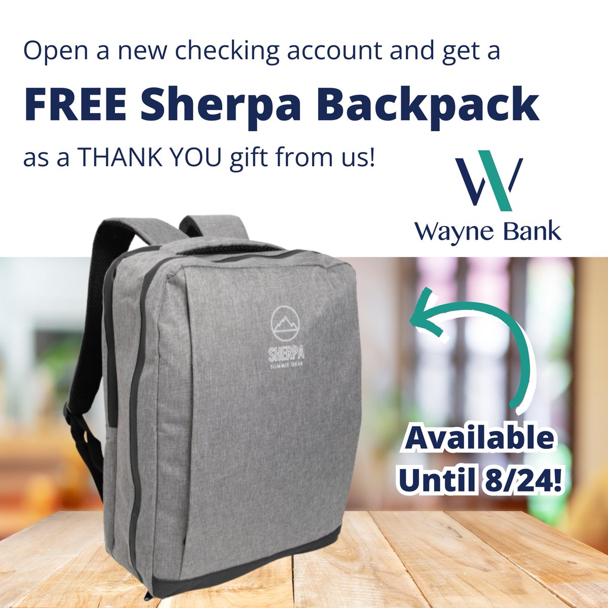waynebank1882's tweet photo. Hurry in! You can still snag a FREE Sherpa Backpack now thru 8/24 when you open a new checking account or successfully refer a friend to #WayneBank! We have the perfect account for everyone, so don't wait! #banklocal 🤝🏼 https://t.co/D8RZ7G42NE