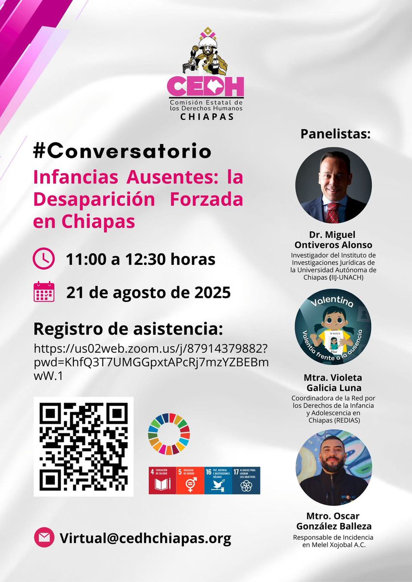 #Conversatorio 🖥📲
Infancias ausentes: la desaparición forzada en Chiapas 
👨‍🏫 Dr. Miguel Ontiveros Alonso
👨‍🏫 Mtro. Oscar González Balleza
👩‍🏫Mtra. Violeta Galicia Luna
 
✍️ Actividad Gratuita
🗓 21 de Agosto⏰11:00 - 12:30 am
▶️ Registro: us02web.zoom.us/j/87914379882?…