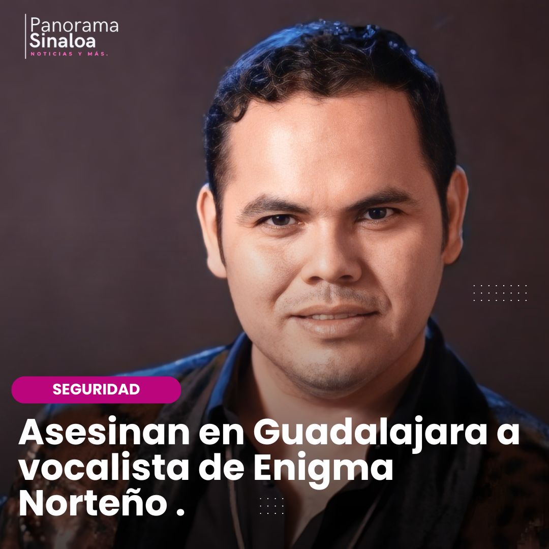 Asesinan en Guadalajara a Ernesto Barajas, cantante, líder y fundador del grupo “Enigma Norteño”.