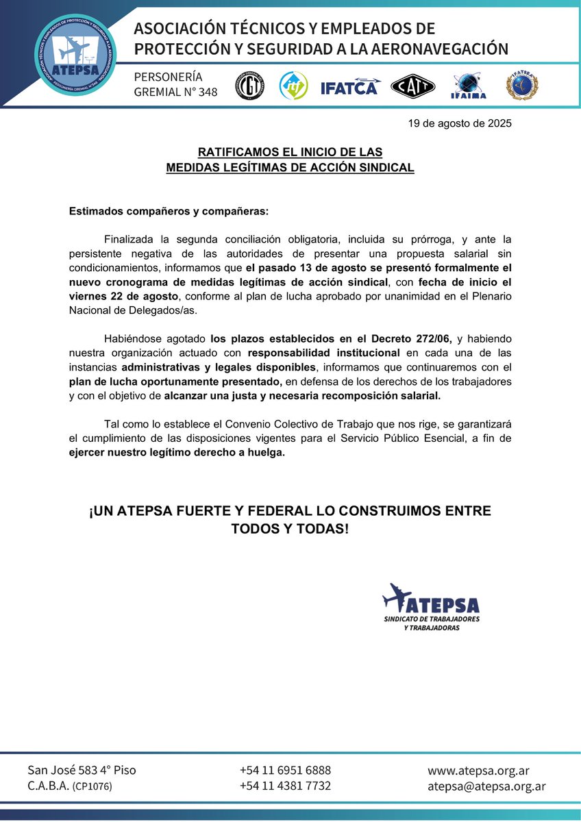 ATEPSA_Nacional's tweet photo. 📢 Ratificamos el inicio de las medidas de fuerza

👉 Finalizada la segunda conciliación obligatoria y ante la falta de una propuesta salarial real, confirmamos el inicio del cronograma de medidas legítimas de acción sindical presentado el día 13/08, con fecha de inicio el viernes 22/08.

👉 Hemos agotado todas las instancias legales y actuado con responsabilidad. Ahora avanzamos con el plan de lucha tal como resolvió el Plenario Nacional de Delegados/as.

💪 ¡UN ATEPSA FUERTE Y FEDERAL LO CONSTRUIMOS ENTRE TODOS Y TODAS!