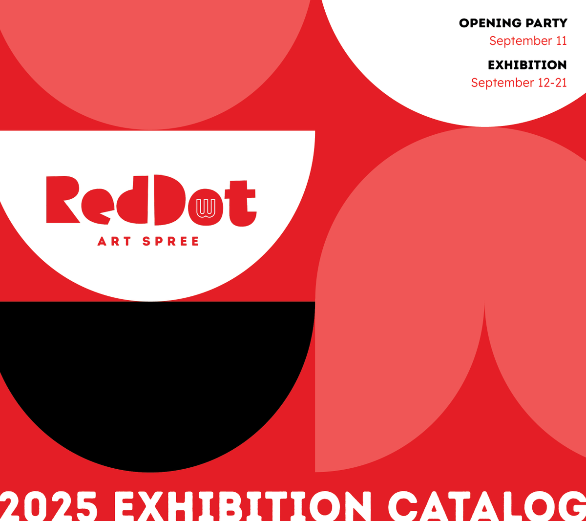 THE 2025 RED DOT EXHIBITION CATALOG IS HERE! 
This is your first chance to preview all of the artworks included in our upcoming spree. View the catalog today on womenandtheirwork.org