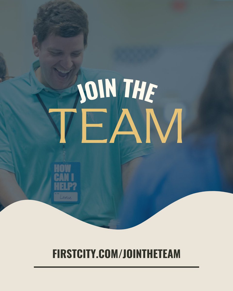 What’s your next step? Visit FirstCity.com to learn more about growth track, groups and joining the team through serving!