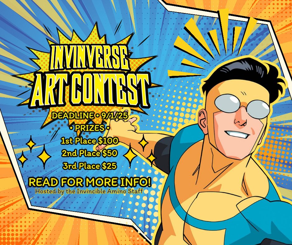 InvincibleAmino's tweet photo. We've searched the galaxy for
you! Welcome to our biggest
contest of the year! 
#invinverse25 #lnvincible
#artists #art #artcontest
#invincibleshow #Invinciblefanart
#Invinciblecomic #contest #oc
#ocart #originalcharacter #artists
#digitalart #traditionalart #fanart (repost) https://t.co/qydnKAMaPN