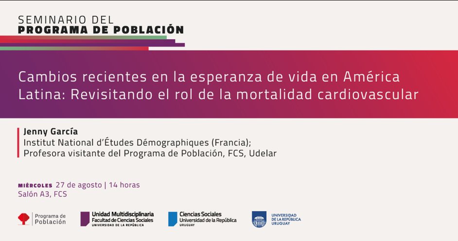 PPoblacion_uy's tweet photo. Este 27  de agosto no se pierdan el próximo Seminario donde tenemos el gusto de escuchar a Jenny García @InedFr de visita estos meses por el @PPoblacion_uy https://t.co/n7GWXLSRym