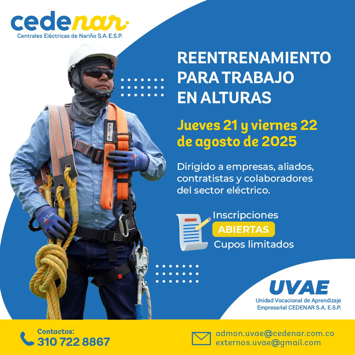 Cedenaroficial's tweet photo. 📚⚡ ¡Capacítate en Trabajo en Alturas con la UVAE de CEDENAR!

👷 Reentrenamiento: 21 y 22 de agosto de 2025.
👷 Coordinador: 25 al 31 de agosto de 2025.
📱 Info: 310 722 8867 | externos.uvae@gmail.com

#Cedenar #UVAE #TrabajoEnAlturas #Capacitación #Pasto https://t.co/CDQKexQlbc