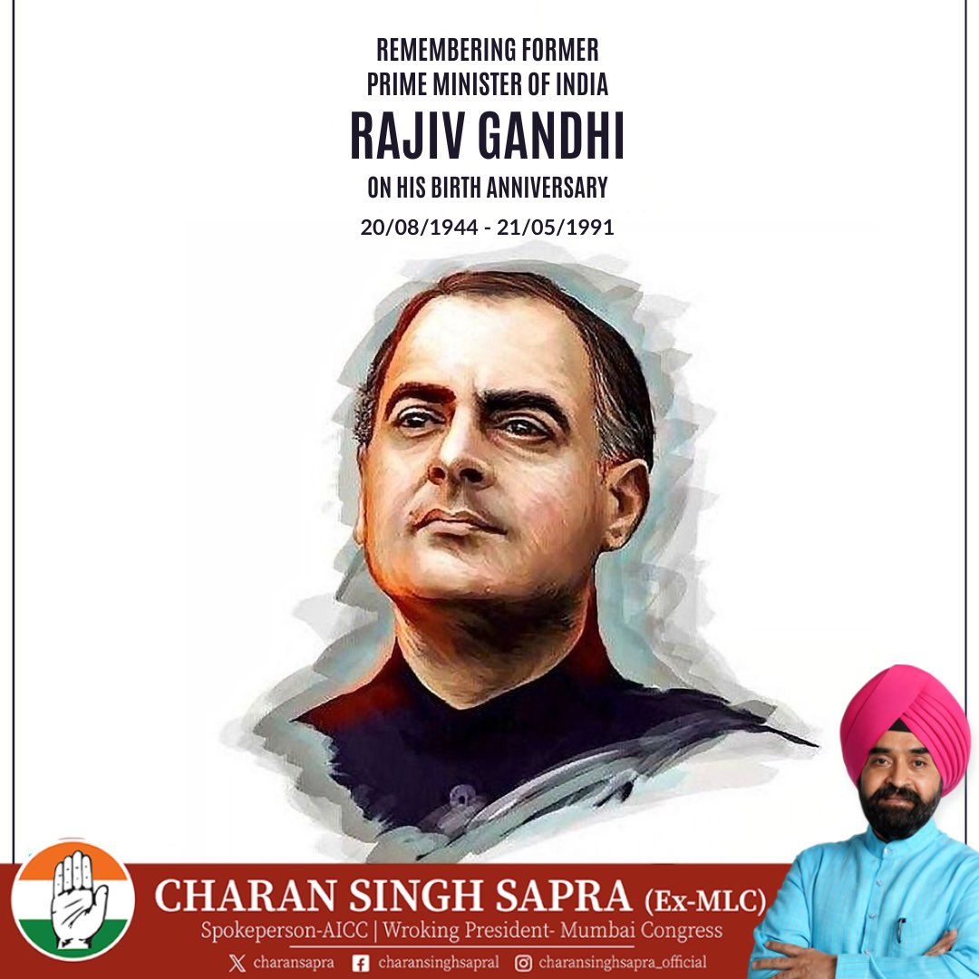 Charan Singh Sapra (@charanssapra) on Twitter photo Remembering my mentor #RajivGandhi
डिजिटल क्रांति हो, 18 साल में वोट का अधिकार, पंचायती राज या महिलाओं का सशक्तिकरण — इन सबके जनक थे राजीव गांधी। 🙏
#RajivGandhiJayanti <a href="/INCIndia/">Congress</a> <a href="/RahulGandhi/">Rahul Gandhi</a> <a href="/priyankagandhi/">Priyanka Gandhi Vadra</a> <a href="/INCMumbai/">Mumbai Congress</a> Remembering my mentor #RajivGandhi
डिजिटल क्रांति हो, 18 साल में वोट का अधिकार, पंचायती राज या महिलाओं का सशक्तिकरण — इन सबके जनक थे राजीव गांधी। 🙏
#RajivGandhiJayanti <a href="/INCIndia/">Congress</a> <a href="/RahulGandhi/">Rahul Gandhi</a> <a href="/priyankagandhi/">Priyanka Gandhi Vadra</a> <a href="/INCMumbai/">Mumbai Congress</a>