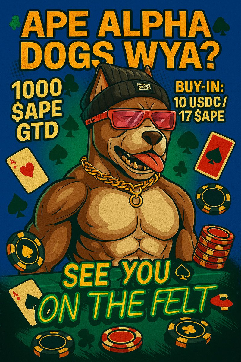 Ape Alpha Dogs WYA 🐺

🚨 1000 $APE GTD 🚨

🗓️ August 23 | 🕘 6:00 PM EST
💰 $10 / 17 $APE | ⏱️ 90 minutes late registration

Test your game. Only one player walks away with the crown. Will it be you?

Join the Gang 👉 discord.com/invite/green-v…

Space link 🔗