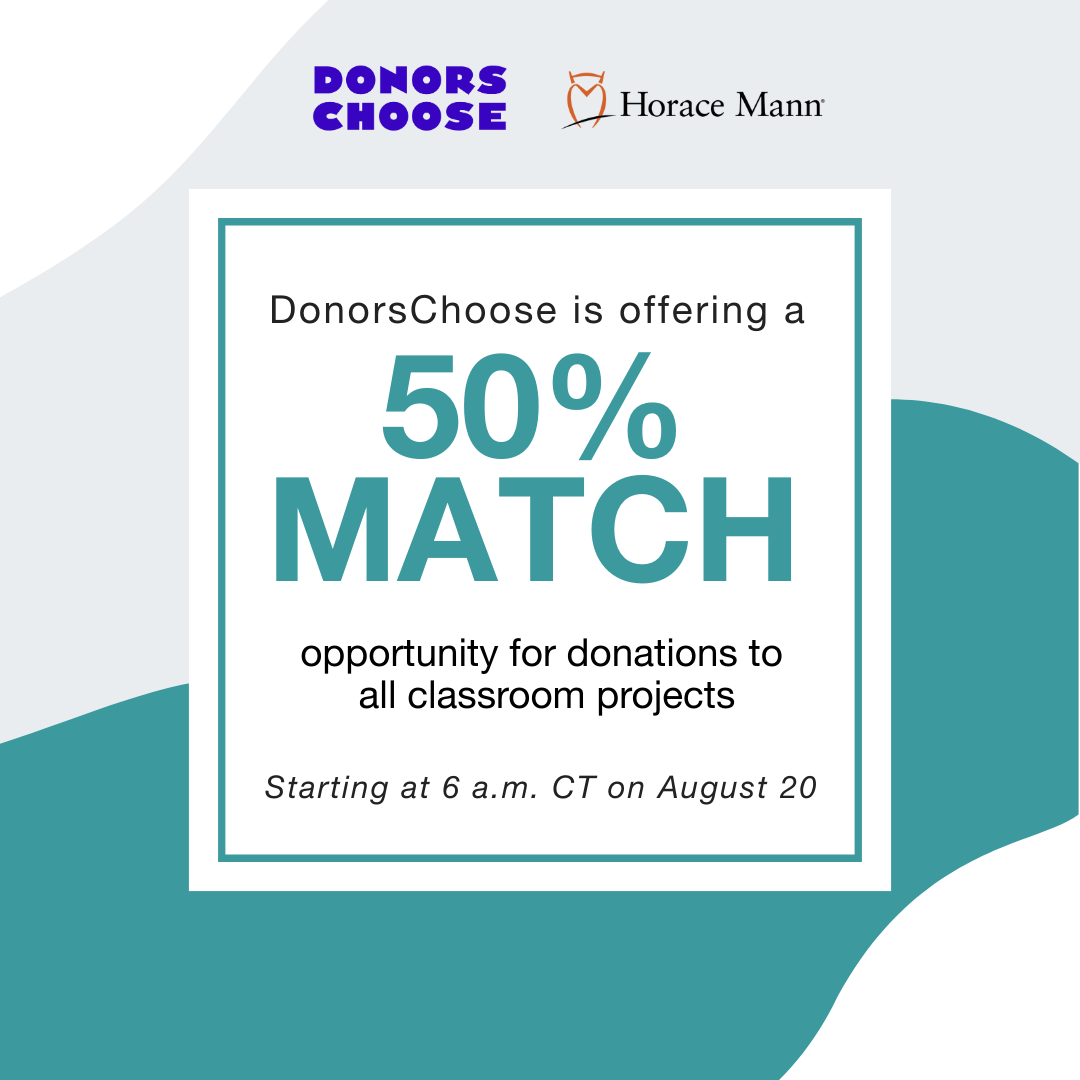 HoraceMann's tweet photo. Tomorrow, Aug. 20 starting 6 a.m. CT, DonorsChoose will match 50% of donations to every live, approved classroom project. This means a $20 gift becomes $30!

Make sure your project is live on https://t.co/DiZr9pQgDT by 6 a.m. CT on Aug. 20 to qualify. Already have a live project? You’re all set!

Learn more:  https://t.co/JIg2iH8Xkz

 #HoraceMann #DonorsChoose #Educators #Teachers #ClassroomDonations