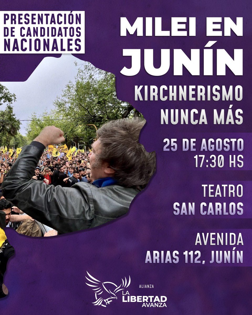 La Libertad Avanza en todo el país. Los esperamos este lunes 25 de agosto en Junín para la presentación de candidatos nacionales. 

KIRCHNERISMO NUNCA MÁS!!!