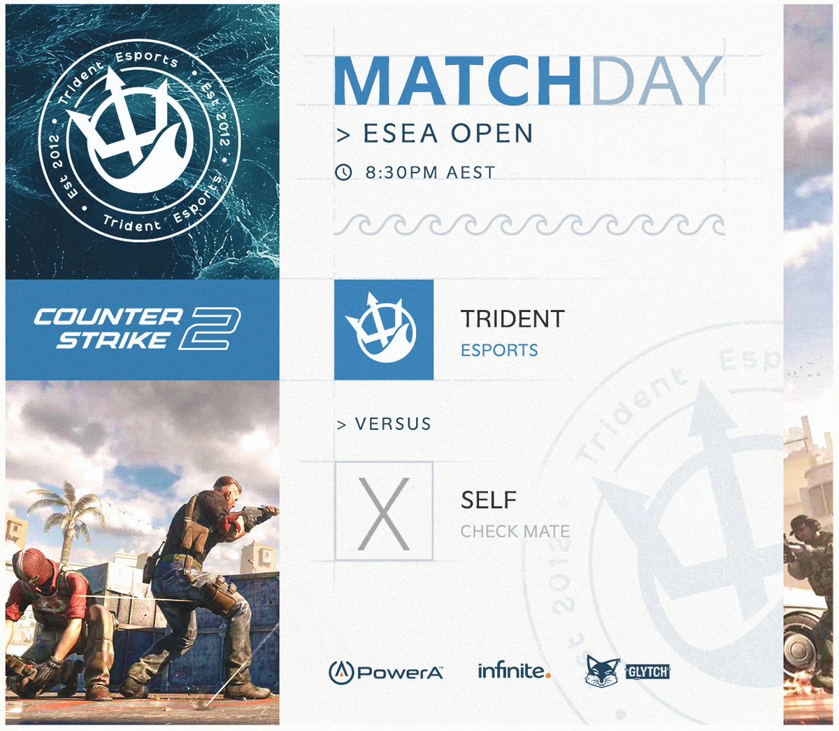 TridentEsports's tweet image. #MATCHDAY 

After Monday&apos;s win against #Verdict that puts #TridentCS on a 3-game winning streak. Can they make it a 4th? 

🆚#SelfCheckMate
⏰8:30PM AEST
📺faceit.com/en/cs2/room/1-…

#MakingWaves🌊