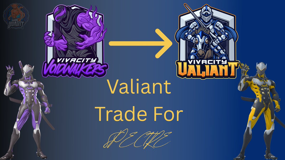 TRADE! <a href="/SpectreOW2/">Spectre</a> signs with VTY Valiant!