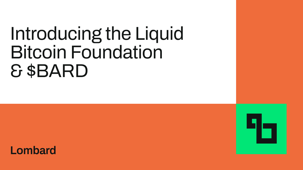 Bitcoin is the most important asset of our generation.
Lombard is the driving force for Bitcoin onchain.

Today, we take the next step towards our vision by introducing the Liquid Bitcoin Foundation and $BARD, the native token of the Lombard Protocol.