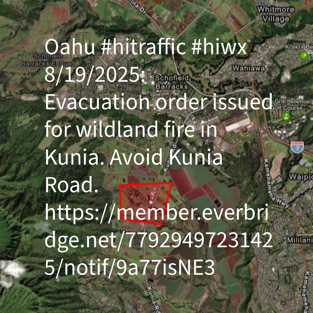 Oahu #hitraffic #hiwx 8/19/2025:
Evacuation order issued for wildland fire in Kunia. Avoid Kunia Road. member.everbridge.net/77929497231425…