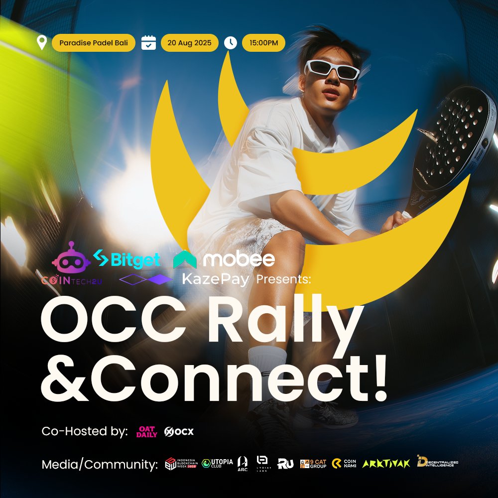 ⚡ OCC Rally &amp; Connect – This is NOT your average crypto meetup!

Luma: lu.ma/g0xc0c3p

📅 20 August 2025 at 3PM -7PM
📍 Paradise Padel Bali

Powered by <a href="/BitgetID/">Bitget Indonesia 🇮🇩</a>, <a href="/mobee_id/">Mobee</a>, <a href="/kazepay_en/">KazePay</a>, &amp; <a href="/CoinTech2u/">CoinTech2u</a>
Host by <a href="/OCCircle_/">On Chain Circle 🌕</a>
Co-host by <a href="/OatDaily/">Oat Daily</a> &amp; OCX