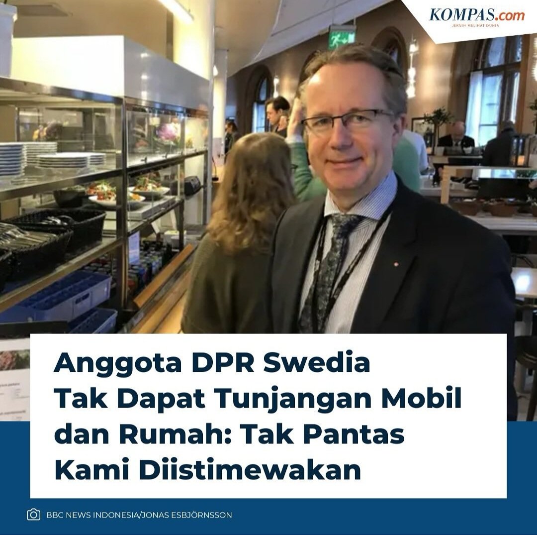 ferizandra's tweet photo. Para anggota parlemen Swedia gak mendapatkan tunjangan mobil dan rumah... mereka pun makan di kantin karyawan...

Kata anggota DPR Swedia Per-Arne Arkansson :

"Kami ini gak berbeda dengan warga kebanyakan... tugas utama kami adalah mewakili rakyat... jadi gak pantas rasanya kalo kami diistimewakan atau mendapatkan banyak fasilitas atau gaji tinggi..."