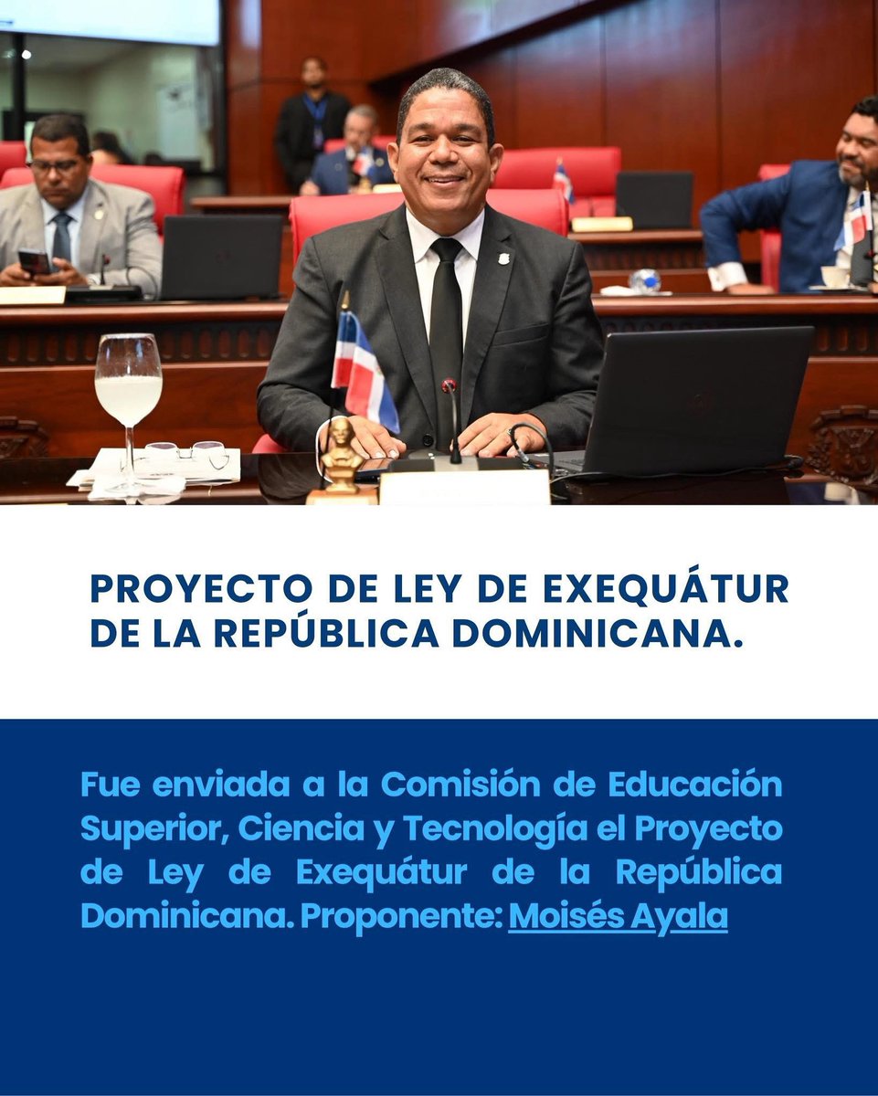 Durante la Sesión Ordinaria No. 71, fue enviado a la Comisión de Educación Superior, Ciencia y Tecnología el Proyecto de Ley de Exequátur de la República Dominicana. 📚