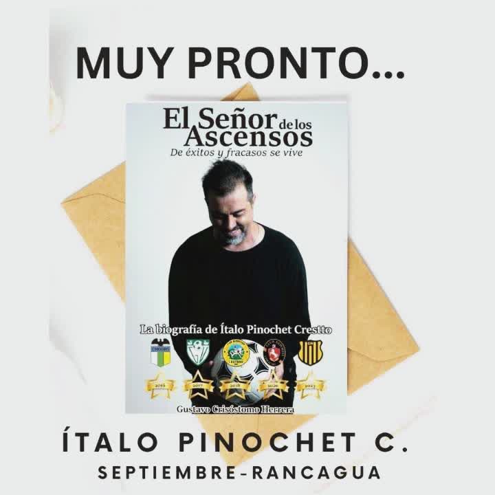 Estamos afinando los últimos detalles, muy pronto... "EL SEÑOR DE LOS ASCENSOS. La biografía de Ítalo Pinochet Crestto.