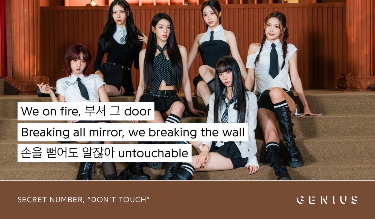 Genius Korea (@genius_kor) on Twitter photo SECRET NUMBER (<a href="/5ecretNumber/">SECRET NUMBER (시크릿넘버)</a>) return with their 8th single and they are untouchable! Check out the lyrics to “Don’t Touch” on Genius now!
#SECRET_NUMBER #시크릿넘버 #Dont_Touch
🔗genius.com/Secret-number-… SECRET NUMBER (<a href="/5ecretNumber/">SECRET NUMBER (시크릿넘버)</a>) return with their 8th single and they are untouchable! Check out the lyrics to “Don’t Touch” on Genius now!
#SECRET_NUMBER #시크릿넘버 #Dont_Touch
🔗genius.com/Secret-number-…