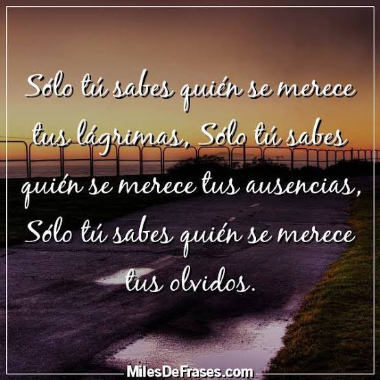 Solo tú lo sabes …..