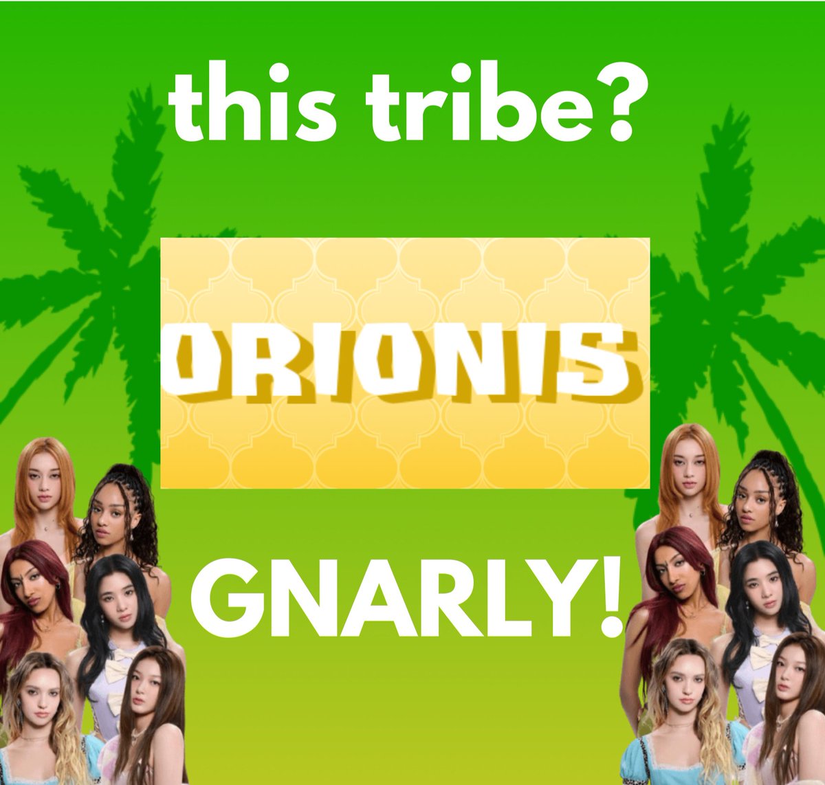 workfrommary's tweet photo. Fun fact: Katseye @katseyeworld has officially endorsed the Novae tribe in #Starvivor!!! STAN KATSEYE AND NOVAE TRIBE for clear skin!!! ORIONIS TRIBE IS GNARLY!!! #Survivor #gnarly #NovaeStarvivor #StarUpdates #KATSEYE #KPOP #TaylorSwift #BigBrother #Survivor48 https://t.co/huXbRIIZEv