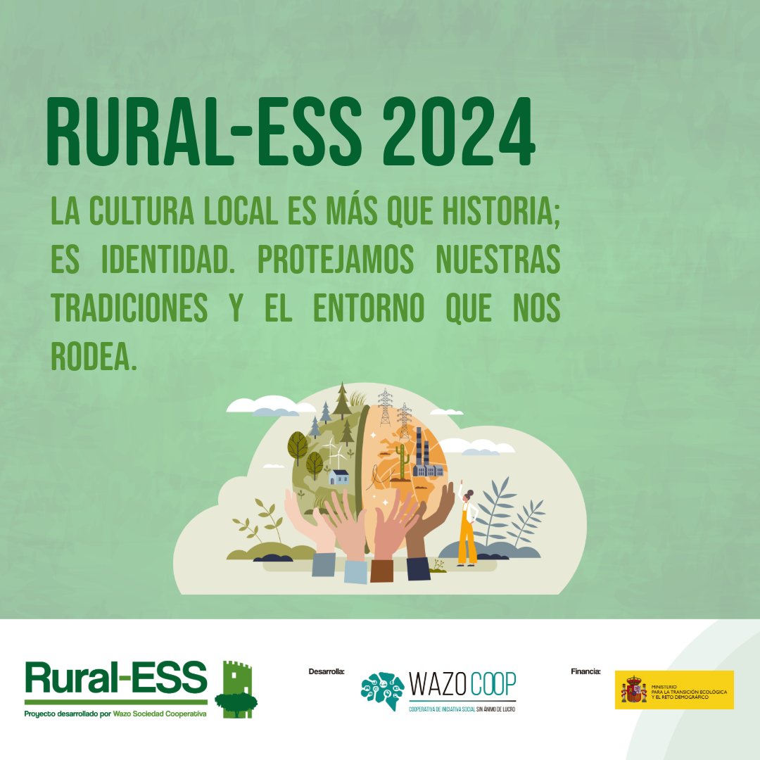 La cultura local es más que historia; es identidad. Protejamos nuestras tradiciones y el entorno que nos rodea. #RuralESS