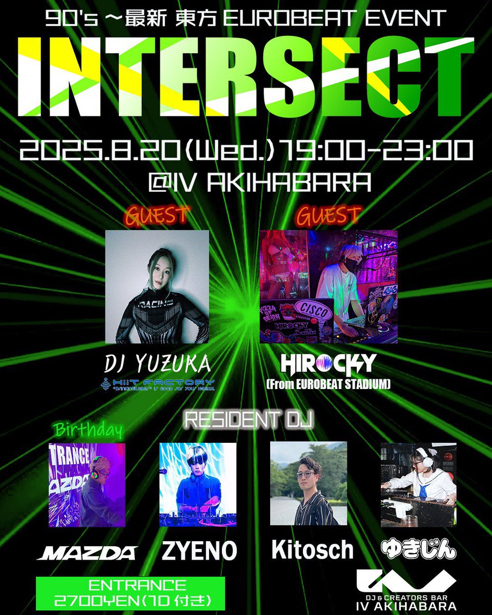 iv_akiba's tweet image. 📅08月20日(水) 19:00-23:00
📢INTERSECT #INTERSECT
🎫￥2700(w/1D)
#iv_akiba