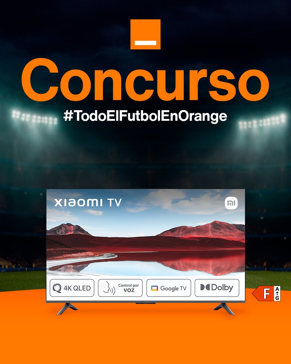 📺✨ CONCURSO ✨📺 ¡Gana una Smart TV XIAOMI TV A PRO 65 2026! 🏆
 
✅ Sigue a orange_es
🔁 Haz RT
💬 Cuéntanos o enséñanos tu objeto futbolero más preciado + #TodoElFutbolEnOrange
 
¡Y ya estarás participando! 🧡
BBLL 👉 bit.ly/4mROqoB