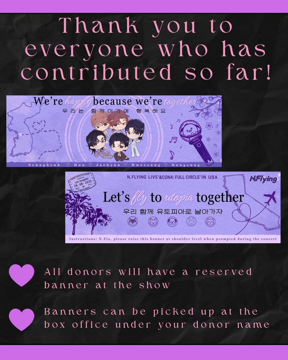 NFlyingLA's tweet image. Tomorrow is the FINAL chance to donate to the LA Fan Banner Project
✨ All donors &amp;amp; volunteers will have a reserved banner at the box office under their name.
✨ Limited extras = first come, first serve!
Donate here: gofund.me/a5cB03Dc
#NFlying #NFia #NFlyingLA #엔플라잉