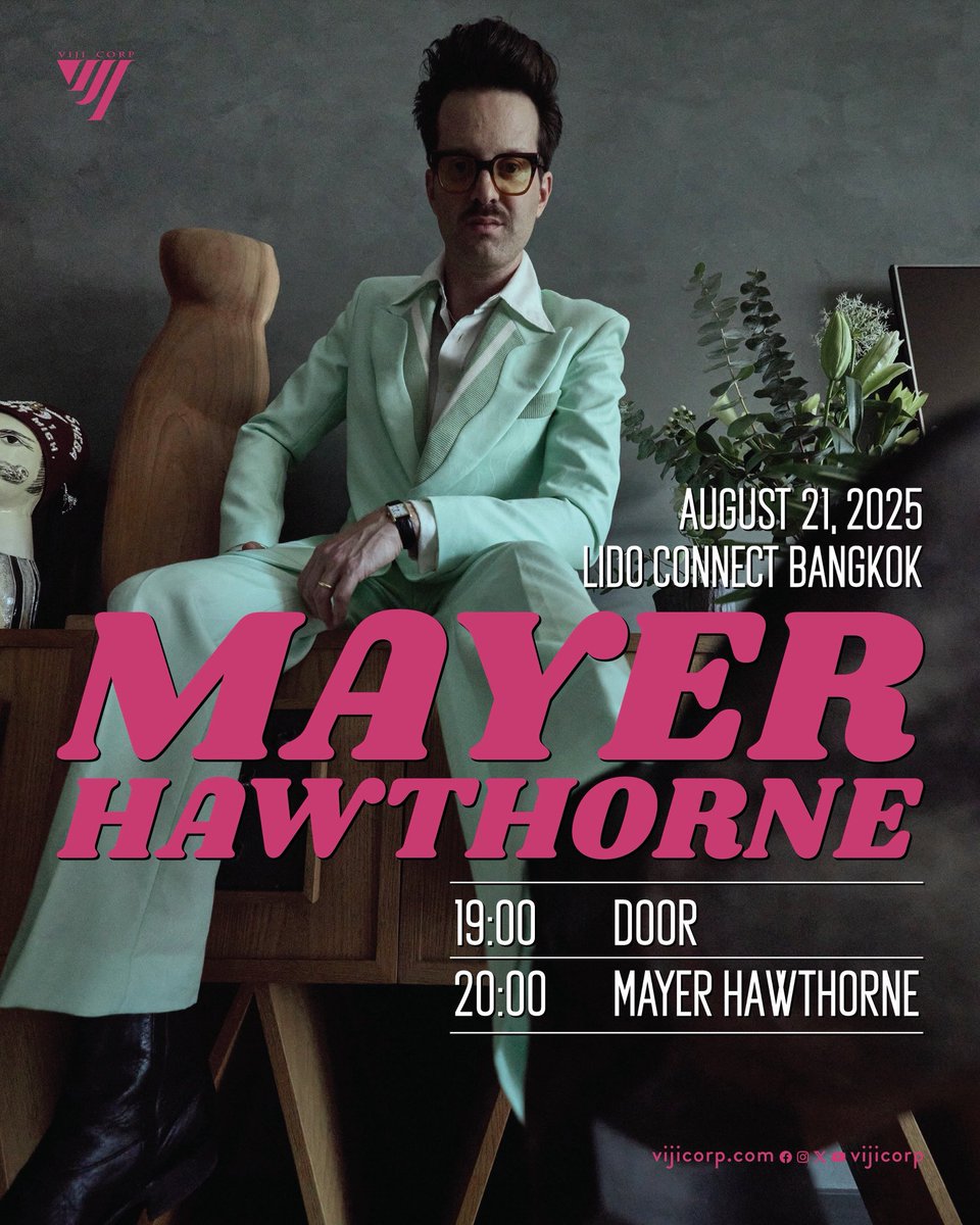 Mayer Hawthorne hits Bangkok tomorrow! 🎤
Set times just dropped — don’t miss a beat. ⏰

Mayer Hawthorne - Bangkok
August 21, Lido Connect

#MayerHawthorneBKK
#VIJICORP