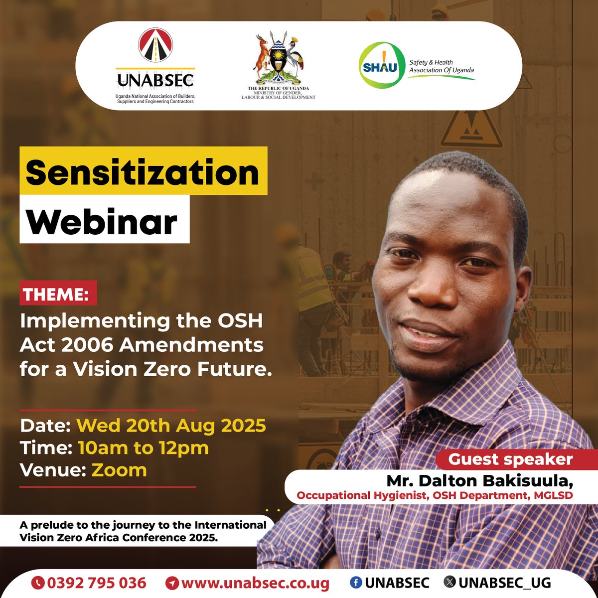 UNABSEC (@unabsec_ug) on Twitter photo Every worker deserves to go home safe. 🏗️
How can the new OSH Act 2006 Amendments support a #VisionZero Future in construction?
Join us today at 10:00am and find out!
✅ Register now: zoom.us/meeting/regist…
#InternationalVisionZeroAfricaConference
<a href="/Mglsd_UG/">Ministry of Gender, Labour and Social Development</a> <a href="/SHAUonline/">Safety and Health Association of Uganda (SHAU)</a> Every worker deserves to go home safe. 🏗️
How can the new OSH Act 2006 Amendments support a #VisionZero Future in construction?
Join us today at 10:00am and find out!
✅ Register now: zoom.us/meeting/regist…
#InternationalVisionZeroAfricaConference
<a href="/Mglsd_UG/">Ministry of Gender, Labour and Social Development</a> <a href="/SHAUonline/">Safety and Health Association of Uganda (SHAU)</a>